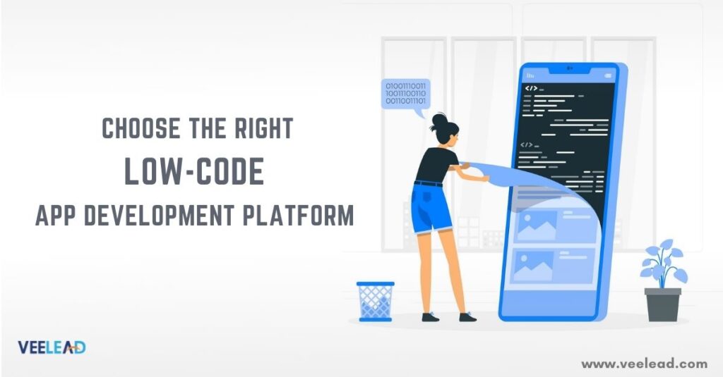 Choose the Right Low-code App Development Platform
