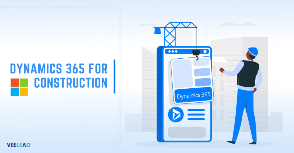 Dynamics 365 for Construction