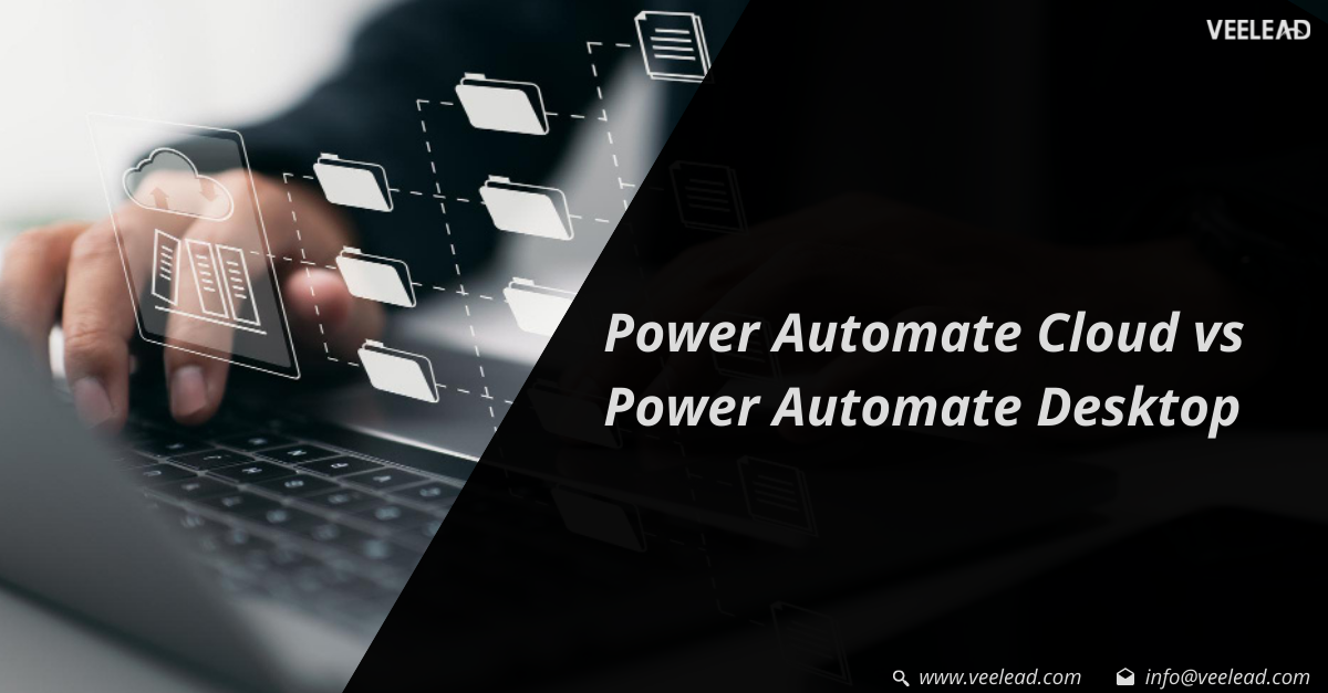 Power Automate Cloud and Power Automate Desktop
