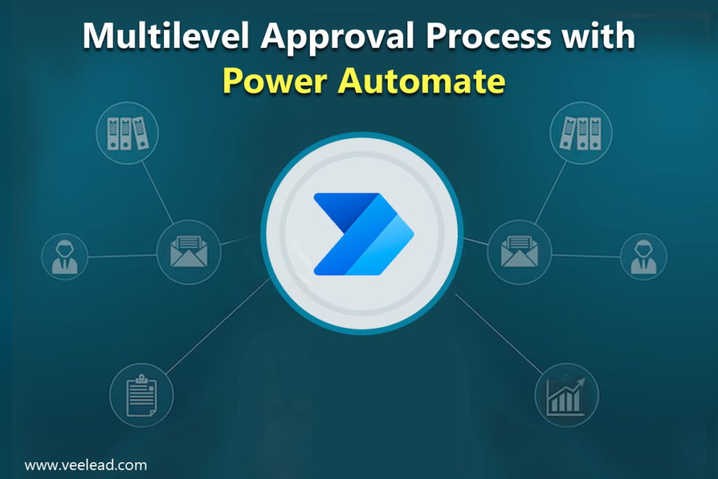 Multilevel Approval Process with Power Automate